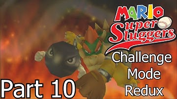 Mario Super Sluggers Challenge Mode Redux | Part 10