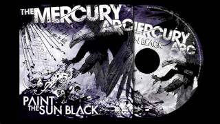 Watch Mercury Arc Collision Course video