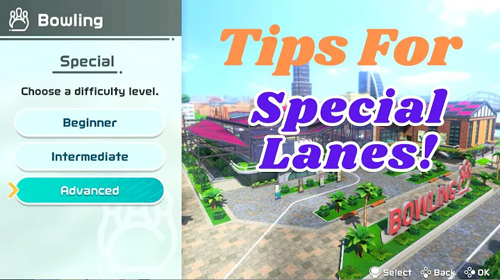 Tips For Special Lanes Part I. Nintendo Switch Sports: Bowling.