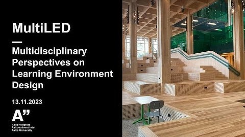 MultiLED | Project Introduction | The Multidisciplinary Perspectives on Learning Environment Design