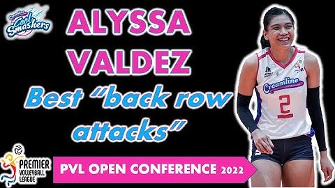 ALYSSA VALDEZ | BEST BACK ROW ATTACKS | PVL OPEN CONFERENCE 2022