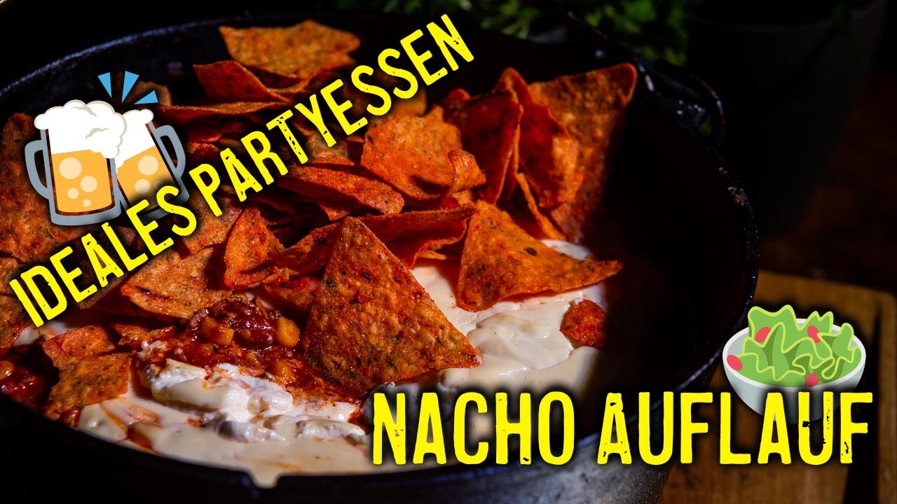 Wie Viel Kalorien Haben Nachos Im Kino 🍻 Besser als im Kino! Nacho Auflauf - Nachos aus dem Dutch Oven 🥘 - YouTube