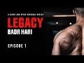 BH: Legacy - Episode 1