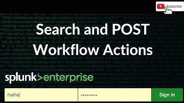 Splunk: Search and POST Workflow Actions