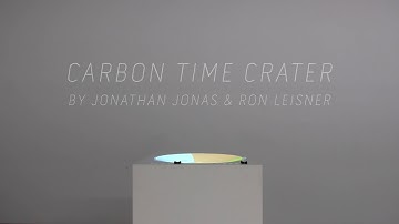 »Carbon Time Crater« – physical data visualisation