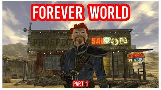 Fallout New Vegas: Forever World - Part 1
