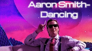 Aaron Smith- Dancing | Patrick Bateman (Edit) (I will kill you..)