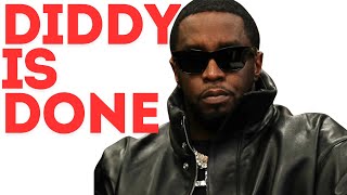 ITS OVER FOR DIDDY