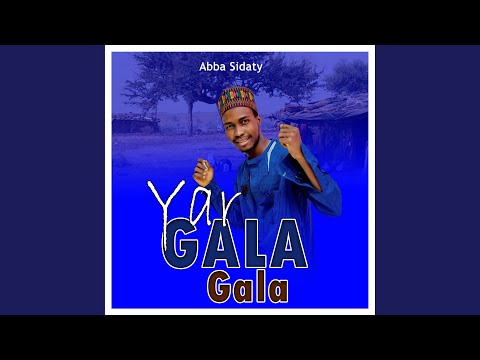 Abba Sidaty Yar Gala Gala