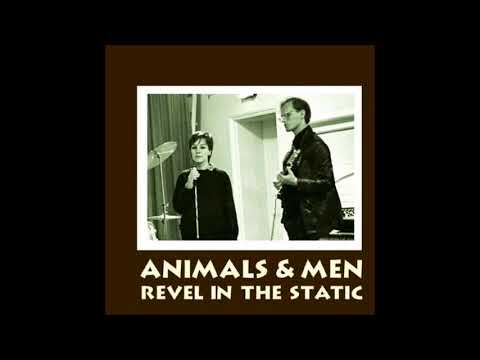 Animals & Men - Evil Going On  (1979-83)