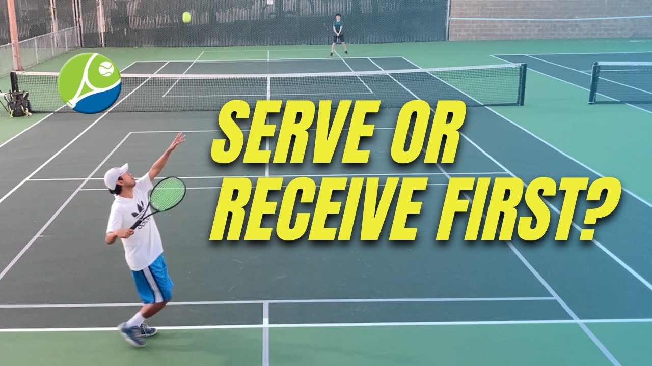Always Elect to Serve First in Your Tennis Matches YouTube