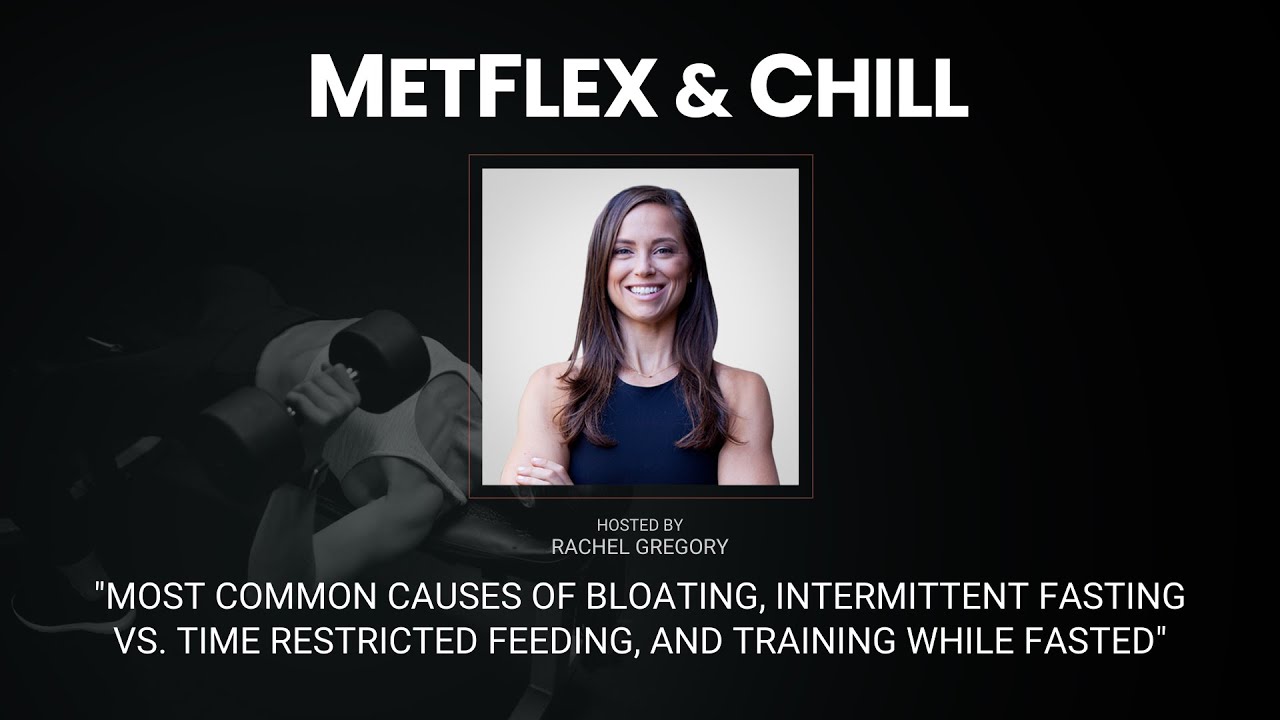 Common Causes of Bloating, Intermittent Fasting vs. Time Restricted Feeding, & Training While Fasted