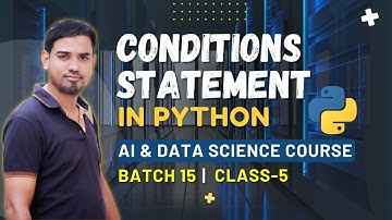 Conditional Statements in Python | If, Else & Elif Explained with Examples | Batch 15