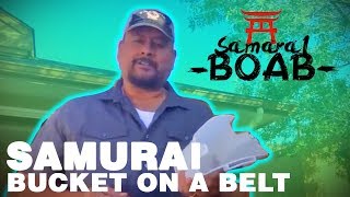 Samurai Bucket On A Belt | Features | Design Process |