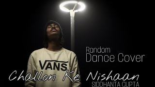 Challon Ke Nishaan - Dance Cover Siddharth Malhotra, Dina Penty Stebin Ben New Sad Song 2020