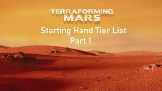 Empirical Starting Hand Tier List Part 1 | Terraforming Mars