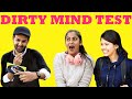 DIRTY MIND TEST | THE MORE YOU USE IT, THE WETTER IT GETS | STREET INTERVIEW INDIA | SIDDHARTTH AMAR