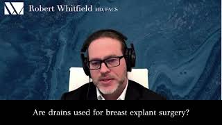 Are Drains Used For Breast Explant Surgery?
