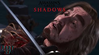 Assassin’s Creed Shadows - Playthrough – Part 27 (Act 2)