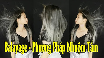 Balayage - Phương Pháp Nhuộm Tắm | Kevin Huy A8