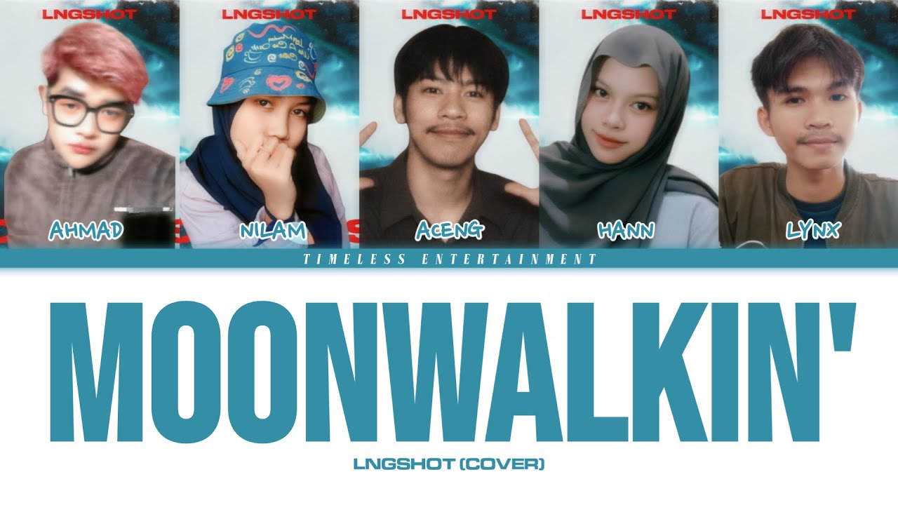 Moonwalkin' - LNGSHOT | Cover by Timeless