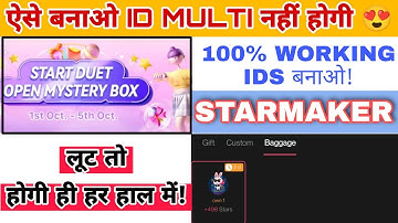 Starmaker new loot event open mystery box | Unlimited ids without ban or multi starmaker| Starmaker
