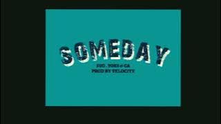 SOMEDAY  SUD . YOKS & CA.                 PROD BY VELOCITY
