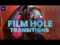 Film  hole transitions  by vm creator