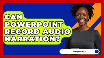 Can PowerPoint Record Audio Narration? - Be App Savvy