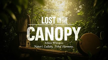 🌿 Lost In The Canopy: A Journey Through Nature