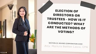 How is the election of directors or trustees conducted? (Section 23, Revised Corporation Code)