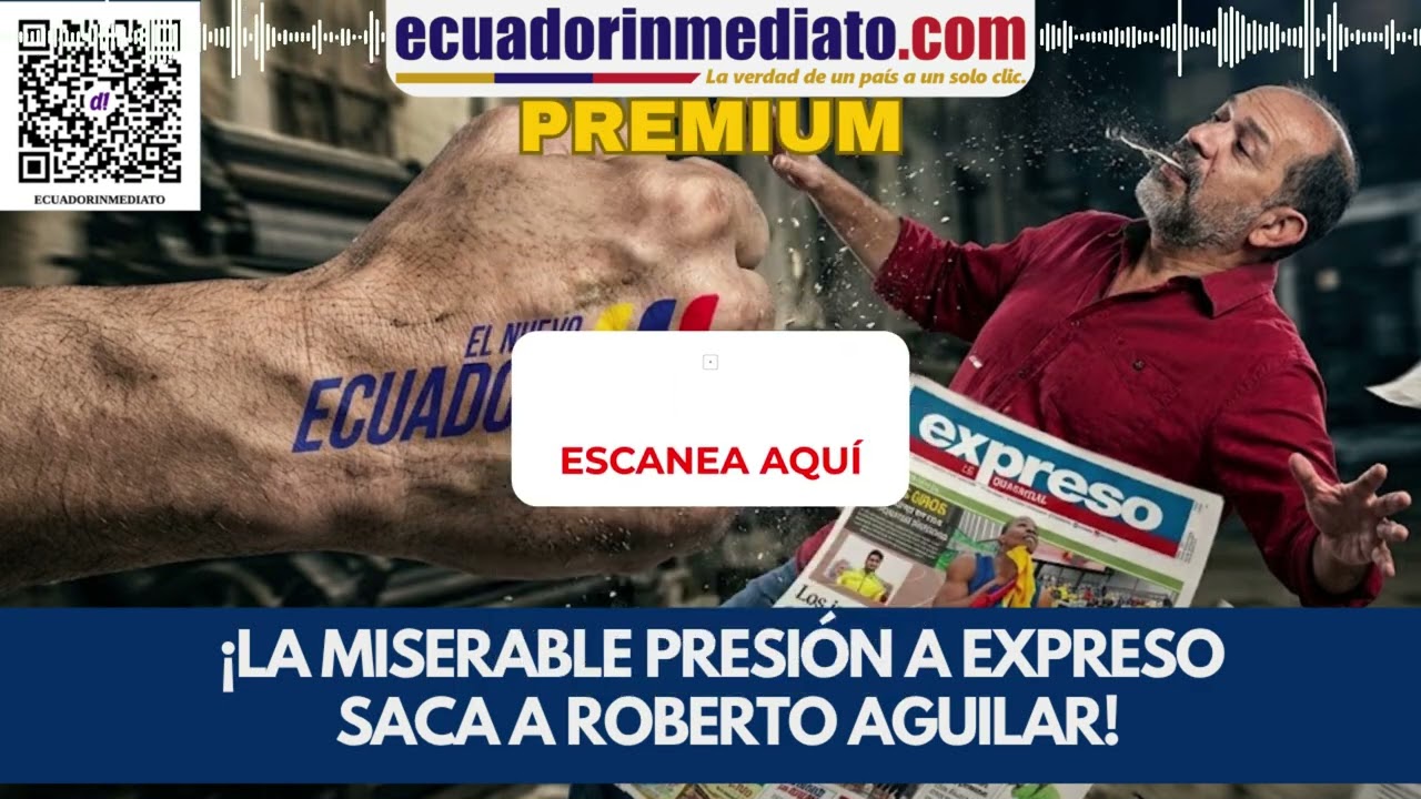 ¡LA MISERABLE PRESIÓN A EXPRESO SACA A ROBERTO AGUILAR!