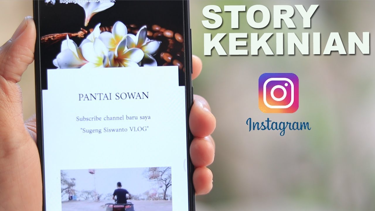 Cara Membuat STORY INSTAGRAM Jadi KEREN KEKINIAN Bangets YouTube