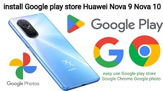 Install Google play store Huawei Nova 9 Nova 10 screenshot 5