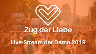 Zug der Liebe | Live-Stream der Demonstration von 2019