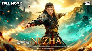 Nezha - Tamil Dubbed Full Movie | Survival High-Energy Action Fantasy | Mythological Chinese Movies