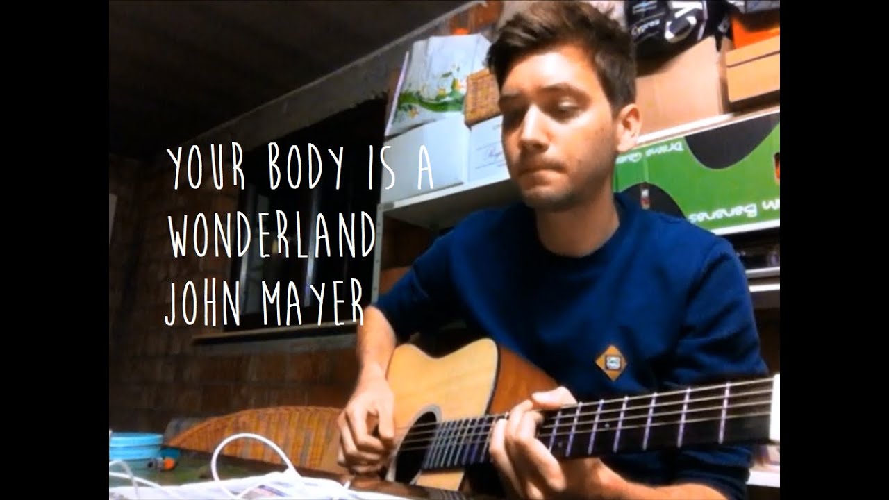John Mayer - Your Body Is A Wonderland Live Acoustic Cover - YouTube