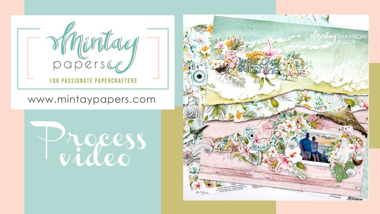Mintay Papers | Paradise Collection | Welcome Sunshine | Shannon Allor