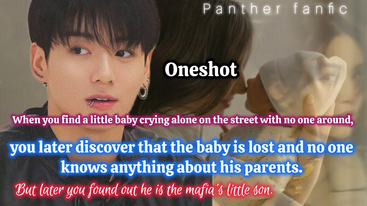 When you find a little lost baby on the street and later discover he is the mafia's son 