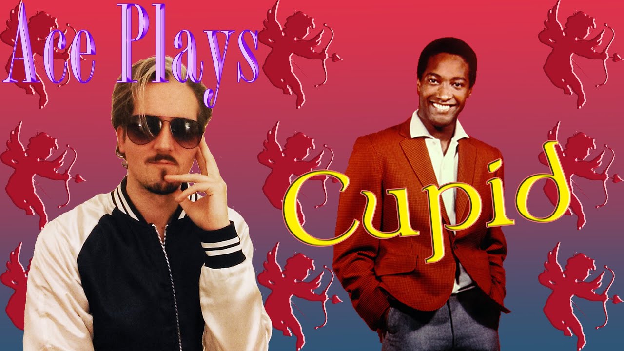 Cupid - Sam Cooke played by Ace - YouTube
