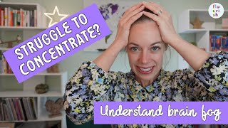I can't think clearly! | How to handle brain fog