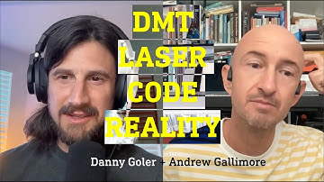 Andrew Gallimore discussing the DMT "laser code" effect with Danny Goler (followed by Q&A)