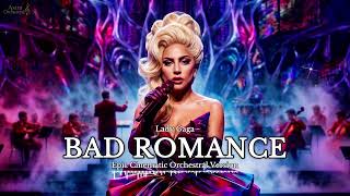 Bad Romance - Lady Gaga (Epic Cinematic Orchestral Version) Astra Orchestral