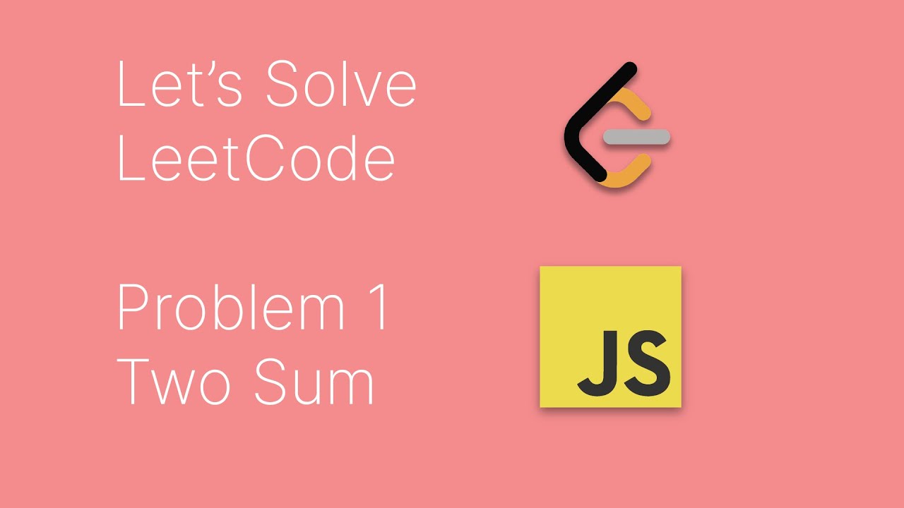 LeetCode Problem 1 - Two Sum - YouTube