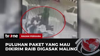 Aksi Pencuri Paket Terekam CCTV dan Gasak Puluhan Paket | Ragam Perkara tvOne