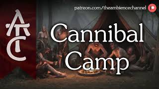 RPG | D&D Ambience - Cannibal Camp (chewing, cutting and stabbing flesh, boiling pot)