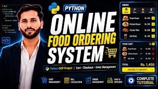 Python Online Food Ordering System Project | Complete OOP Python Project for Beginners (202