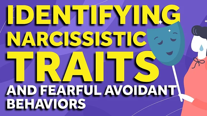 Fearful Avoidant Attachment Vs Narcissistic Personality Disorder | Similarities & Differences
