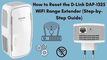 How to Reset the D-Link DAP-1325 WiFi Range Extender (Step-by-Step Guide)