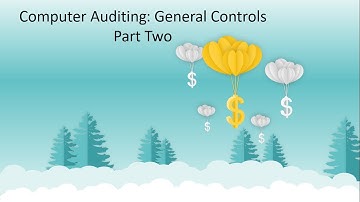 Computer Auditing The basics Part two